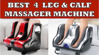 Best 4 Leg and Calf Massager Machines in India 2024