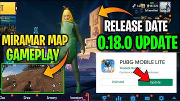 Pubg Mobile Lite 0.18.0 Update | Confirm Release Date | Miramar Map Real Gameplay | Pubg Lite