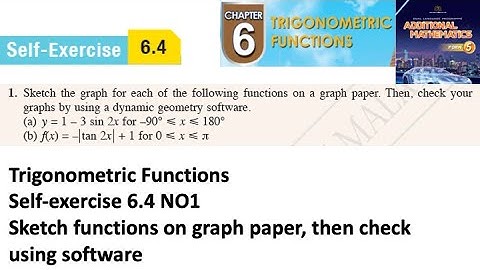 Trigonometric Functions self-exercise 6.4 Q1 latihan kendiri 6.4 form 5 add maths kssm spm textbook