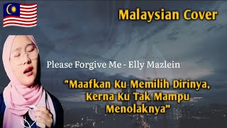 Please Forgive Me - Elly Mazlein (Cover)