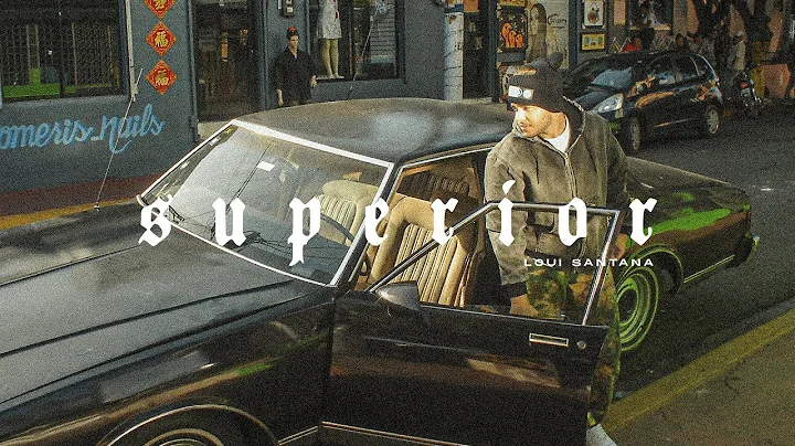 Loui Santana - Superior (Official Video)