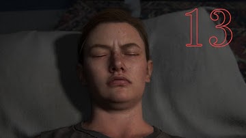 The Last of Us 2: Part 13 (take 2). Downton Abby