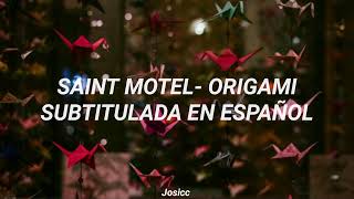 Saint Motel - Origami (Subtitulada en Español)