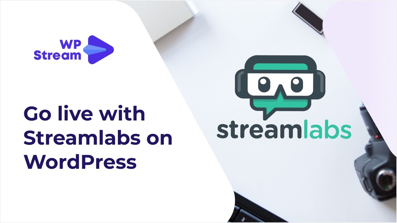 How To Live Stream To WordPress With STREAMLABS