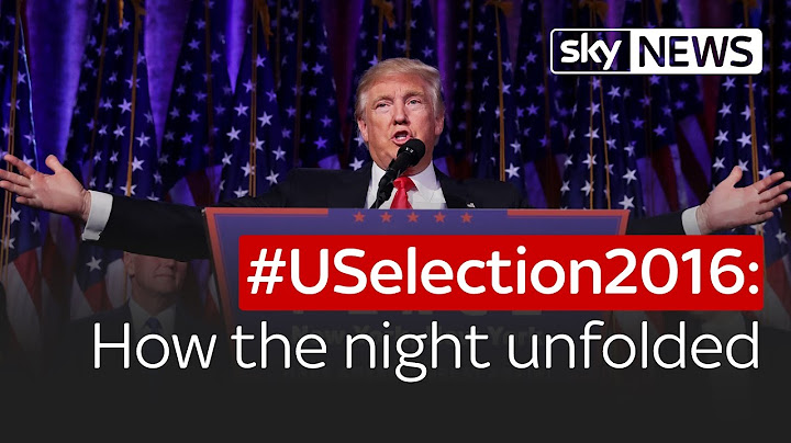 #USelection2016: How the night unfolded and Donald Trump won