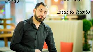 Denis Belecciu Денис Белекчиу-Ziua ta  [ AUDIO ] 2020