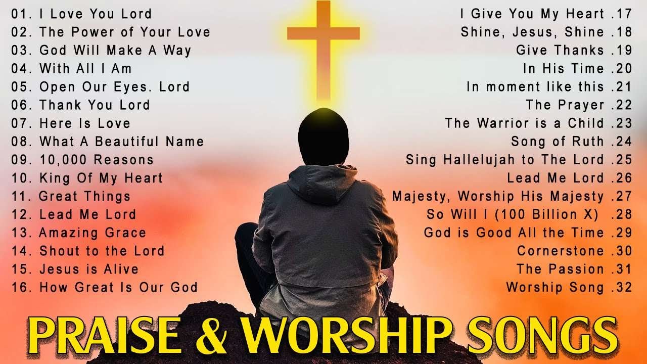 Praise And Worship Songs – Best Praise and Worship Songs 2022 – Best Christian Gospel Songs