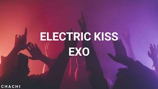 'ELECTRIC KISS' - EXO - EASY LYRICS