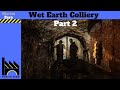 The Work of James Brindley at Wet Earth Colliery Part 2