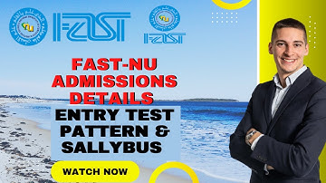 FAST UNIVERSITY TEST PATTERN AND SALLYBUS | FAST NU