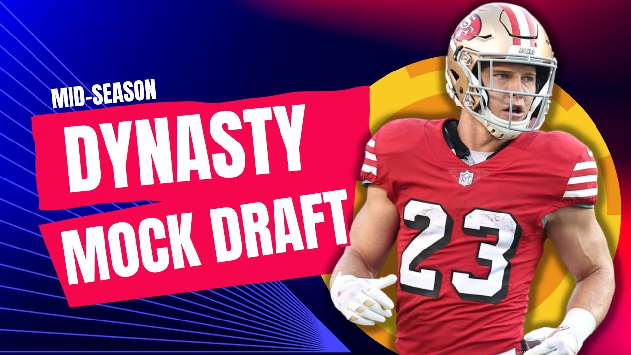 MidSeason Dynasty Mock Draft Dynasty Fantasy Football YouTube