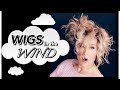 How To manage your WIGS in the WIND! Options | Methods | Products | TAZS Wig Tips!