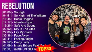 R e b e l u t i o n MIX Best Hits ~ 2000s Music ~ Top Alternative, Rap, Reggae-Pop, Reggae Music