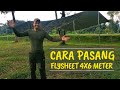 Cara Pasang Flysheet 4x6 Meter (Part 2)