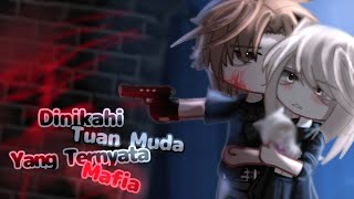 ✧Dinikahi Tuan muda Yang ternyata seorang Mafia✧ EP 2 ➷GCMM INDONESIA🇮🇩🇮🇩