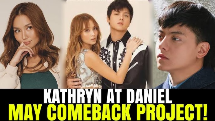 Kathryn at Daniel MAY COMEBACK PROJECT sa 2026! • ALAMIN ANG KATOTOHANAN