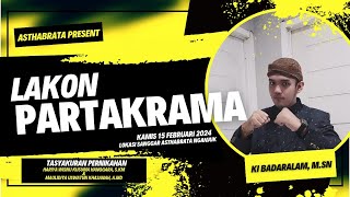 PAGELARAN WAYANG KULIT || DALANG BADARALAM, M.Sn || LAKON PARTA KRAMA