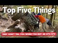 Top five things they dont tell you when you buy an atvutv