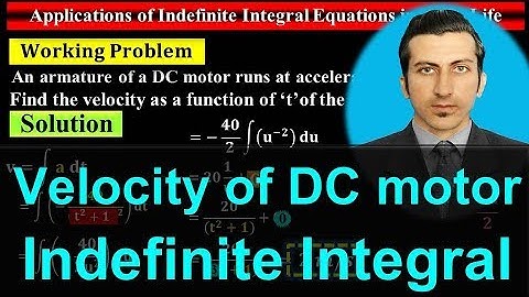 Applications of indefinite integral - Integration - Velocity of DC motor - #Calculus by #Moein