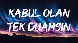 Shawty - Kabul Olan Tek Duamsın Lyrics