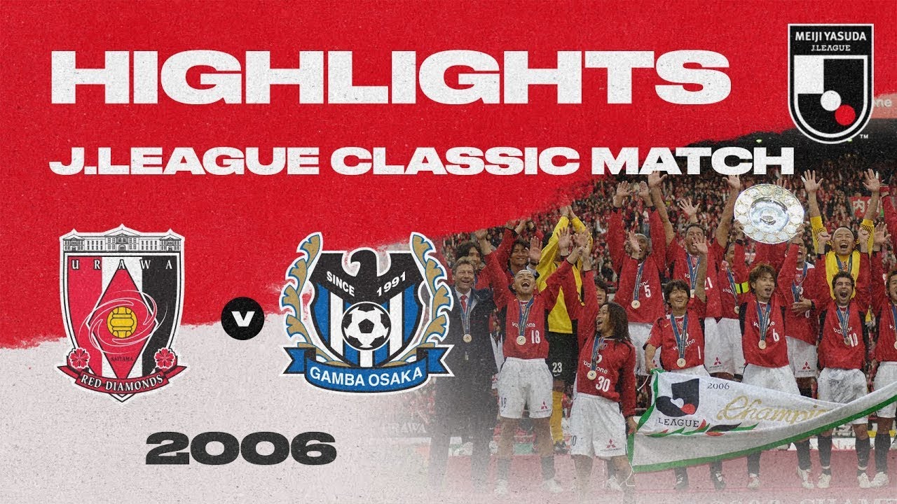 Urawa Reds 3 2 Gamba Osaka Highlights J League Classic Match 06 J1 League Youtube