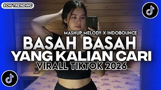 Dj Basah Basah Hati Ini Basah  Yang Kalian Cari Indobounce Virall Tiktok Terbaru 2026