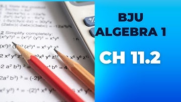 BJU Algebra 1 Lesson 11.2