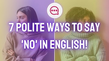 7 Polite Ways to Say 