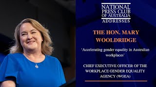 IN FULL: The Hon. Mary Wooldridge's Address to the National Press Club