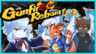 【Gunfire Reborn】ネコ科＆ドラゴンズ！！！ w/ラルフ・雪月ノア・リーゼ【ネメア/Vtuber】