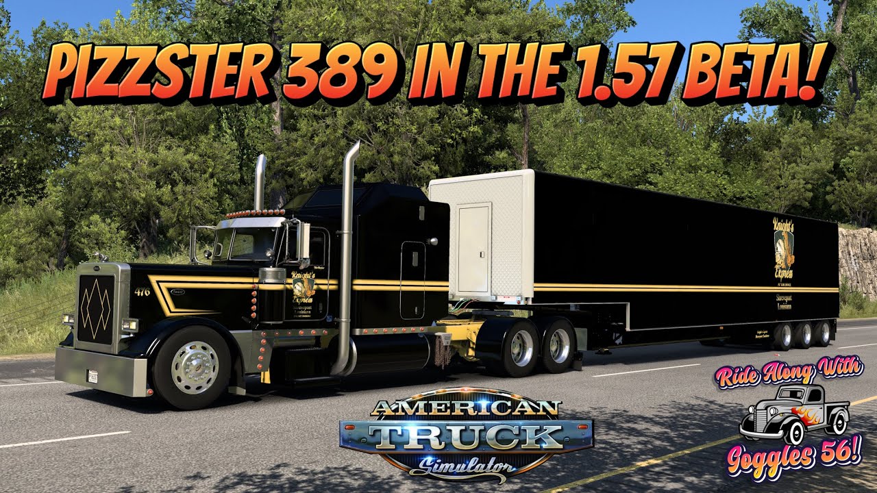 ATS | Pizzster 389 in BETA 1.57!