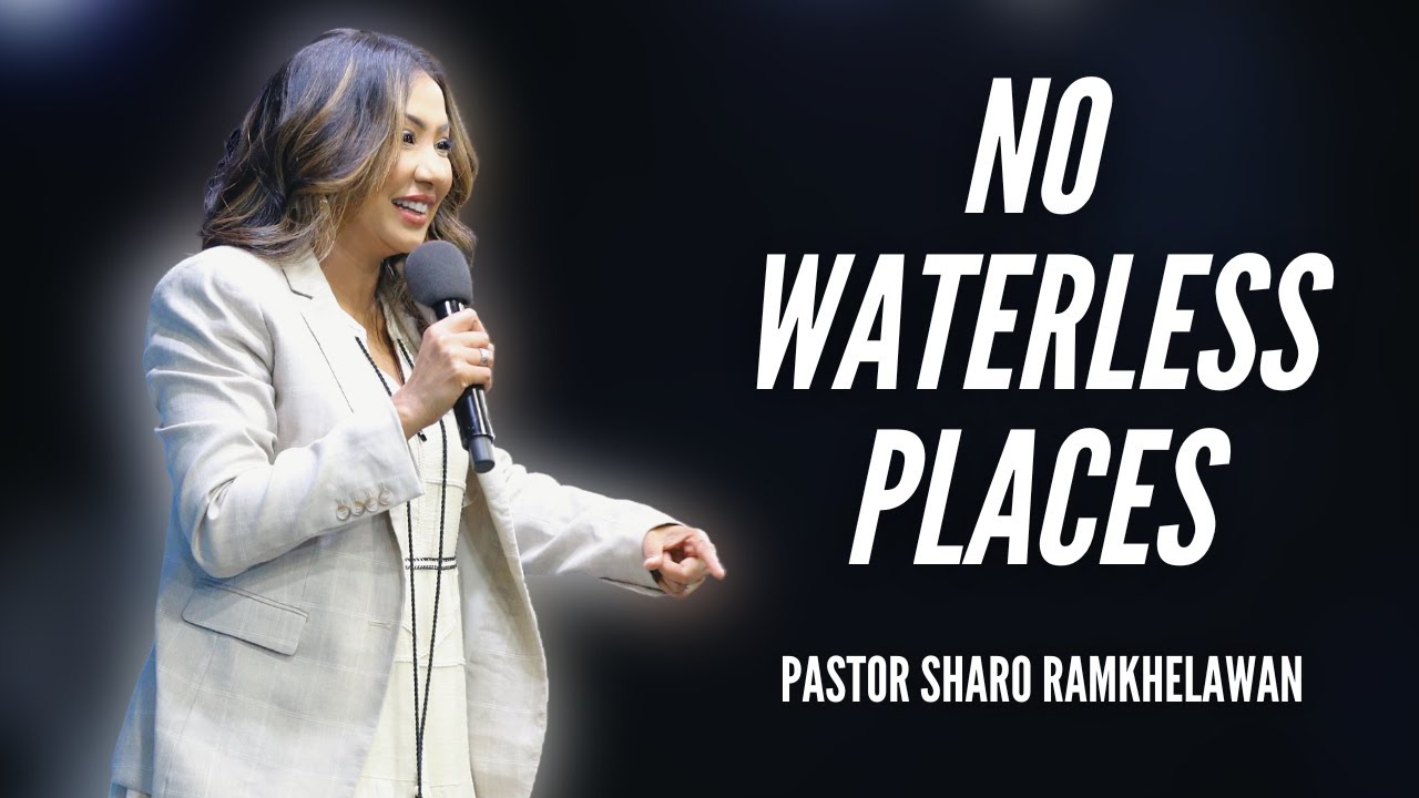 No Waterless Places Pastor Sharo Ramkhelawan HopeNYC YouTube