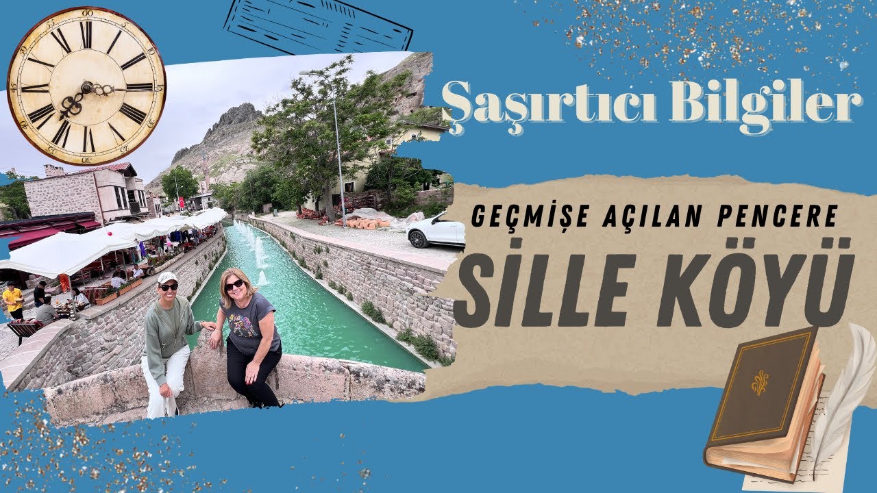 Konya Gezilecek Yerler - SİLLE KÖYÜ