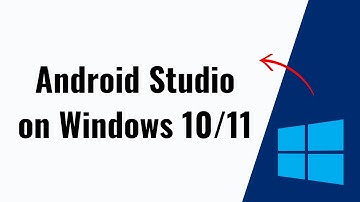 How to Install Android Studio on Windows 10 or 11