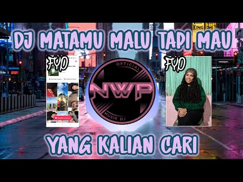 DJ MATAMU - MALU TAPI MAU - VIRAL TIKTOK!!! _ Rifa Fvnky _ REMIX FULL BASS Nwrmxx