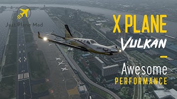 X Plane 11.41 v Vulkan AMAZING Performance! Intel i5 10600k