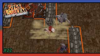 Bridge of Pitfalls | Fire Emblem: Path of Radiance | Ep 22
