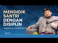 Orientasi Pendidikan Santri Al-Manar: Perpaduan Karakter, Disiplin, dan Intelektual