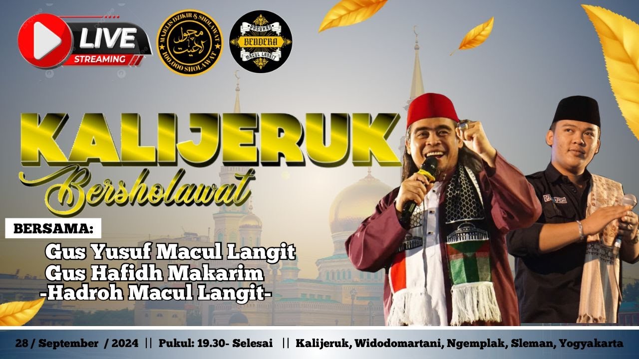 Live KALIJERUK BERSHOLAWAT BERSAMA GUS YUSUF & GUS HAFIDH//MAJELIS DZIKIR & SHOLAWAT MACUL LANGIT