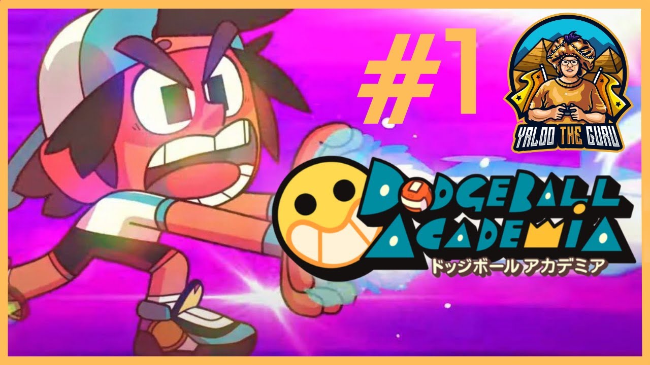 Twitch Stream | Dodgeball Academia Full Playthrough | PART 1 of 2