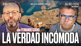 🔴 DIRECTO 26/02/2024 - 'LAS CLAVES DE ESTE MUNDO CONVULSO con Fernando Cocho