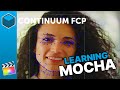 Getting Started with Mocha in Continuum FCP [Boris FX]