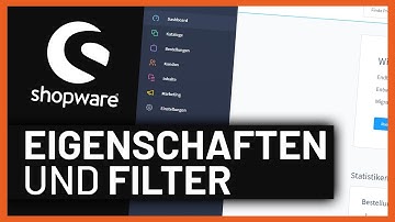 Shopware 6 - Eigenschaften und Filter | Tutorial