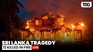 12 Dead After Massive Fire At Sri Lanka Care Home | LIVE