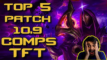 TOP 5 META COMPS FOR PATCH 10.9 | TFT Guide | Teamfight Tactics Set 3 Galaxies League of Legends