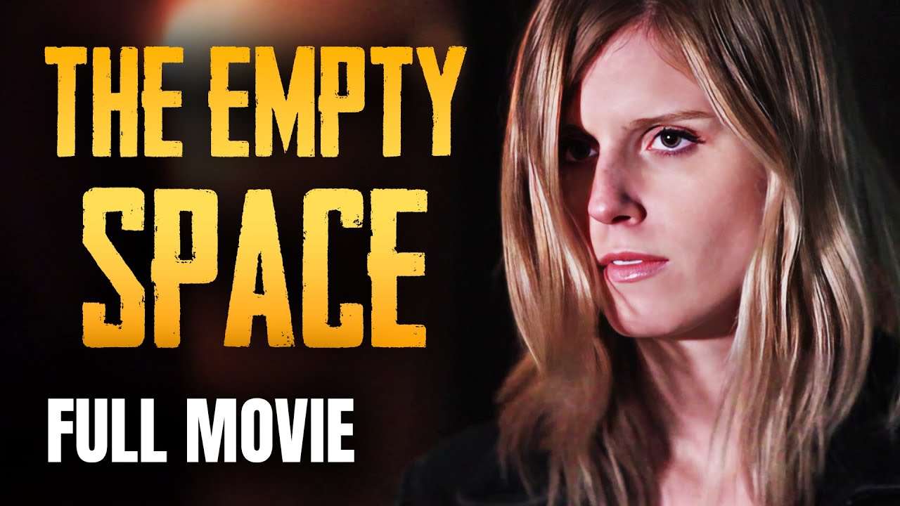 EMPTY SPACE | Full Length Sci-Fi / Thriller Movie | English | FULL MOVIE FOR FREE