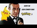 Sean connery dans pokmon 