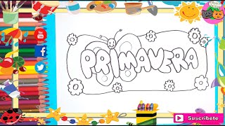 Cómo dibujar un Cartel de PRIMAVERA dibuja y colorea la primavera