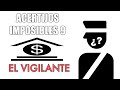 Acertijos imposibles 9 |EL VIGILANTE|