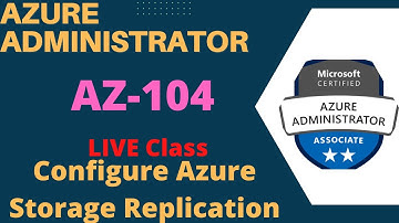 How to configure Azure storage Object Replication step by step guide | Azure Administrator AZ-104